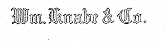 WM. KNABE & CO.