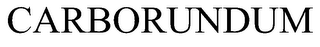 CARBORUNDUM