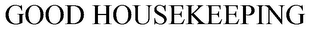 GOOD HOUSEKEEPING