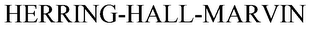 HERRING-HALL-MARVIN