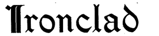 IRONCLAD