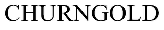 CHURNGOLD