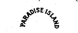 PARADISE ISLAND