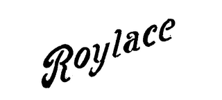 ROYLACE