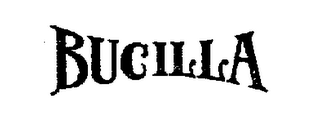 BUCILLA