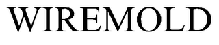 WIREMOLD