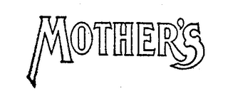 MOTHER'S