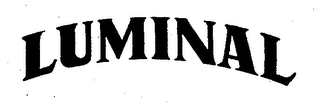 LUMINAL