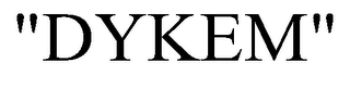 "DYKEM"