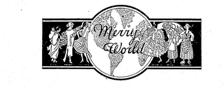 MERRY WORLD