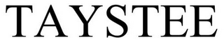 TAYSTEE