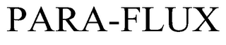 PARA-FLUX