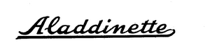 ALADDINETTE