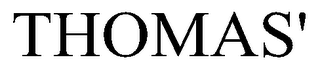 THOMAS'