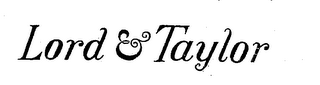 LORD & TAYLOR