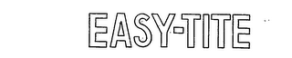 EASY-TITE
