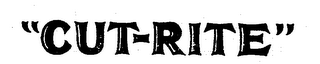 "CUT-RITE"