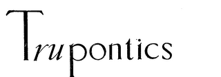 TRUPONTICS