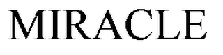MIRACLE