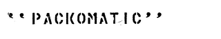 "PACKOMATIC"