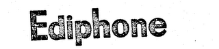 EDIPHONE