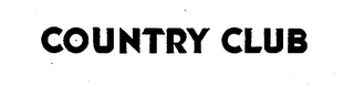 COUNTRY CLUB