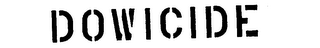 DOWICIDE