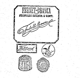 FERNET-BRANCIA DEI FRATELLI BRANCA E COMP FRATELLI BRANCA MILANO