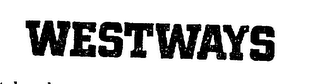 WESTWAYS