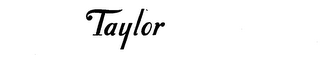 TAYLOR