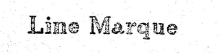 LINE MARQUE