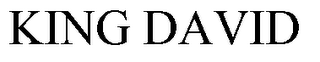 KING DAVID