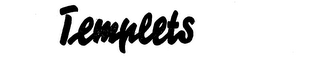 TEMPLETS