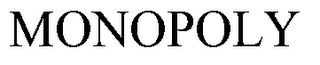 MONOPOLY