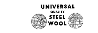 UNIVERSAL QUALITY STEEL WOOL