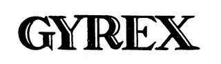GYREX