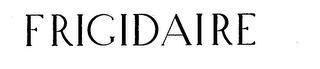 FRIGIDAIRE