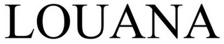 LOUANA