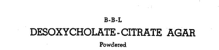 B-B-L DESOXYCHOLATE-CITRATE AGAR POWDER