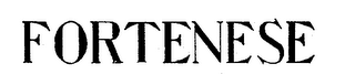 FORTENESE
