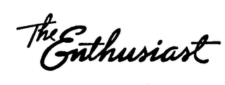 THE ENTHUSIAST