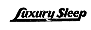 LUXURY SLEEP