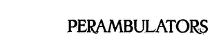 PERAMBULATORS
