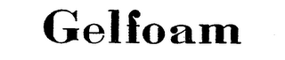 GELFOAM