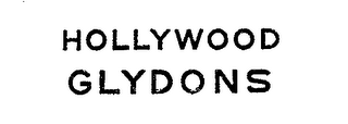 HOLLYWOOD GLYDONS