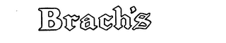 BRACH'S