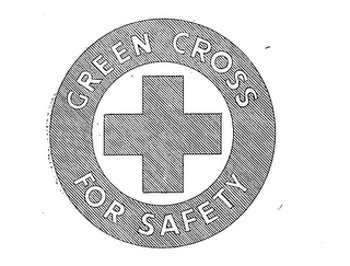GREEN CROSS FOR SAFETY