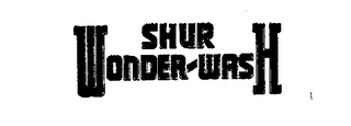 SHUR WONDER-WASH