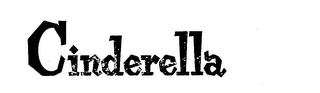 CINDERELLA