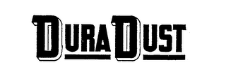 DURA DUST